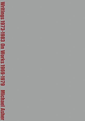 Michael Asher: Writings 1973â€“1983 on Works 1969â€“1979 - Image 2