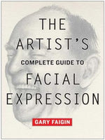 The Artist's Complete Guide to Facial Expression - Image 2