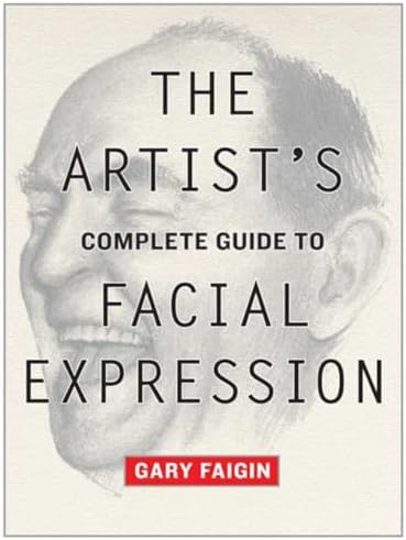 The Artist's Complete Guide to Facial Expression - Image 2
