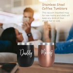 Close up of matching Mom and Dad insulated stainless steel tumblers