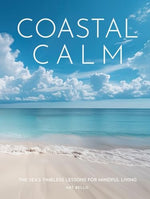 Coastal Calm: The Seaâ€™s Timeless Lessons for Mindful Living - Image 2