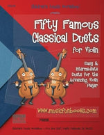 Fifty Famous Classical Duets for Violin: Easy and Intermediate Duets for the Advancing Violin Player - Image 2