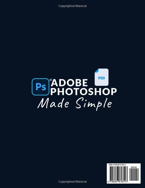 Adobe Photoshop Made Simple: From 0 to Professional | A Step-by-Step Guide to Real Graphic Projects for Social Media, Marketing, and Freelancing - Image 3