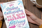 The Complete Guide to Modern Calligraphy & Hand Lettering for Beginners: A Step by Step Guide and Workbook with Theory, Techniques, Practice Pages and Projects to Learn to Letter - Image 4