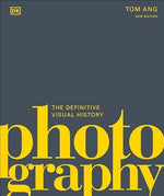 Photography: The Definitive Visual History (DK Definitive Cultural Histories) - Image 2