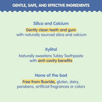Safe to swallow watermelon flavored toothpaste for infants and children.