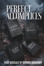 PERFECT ACCOMPLICES: Four Musicals by Stephen Dolginoff - Image 2