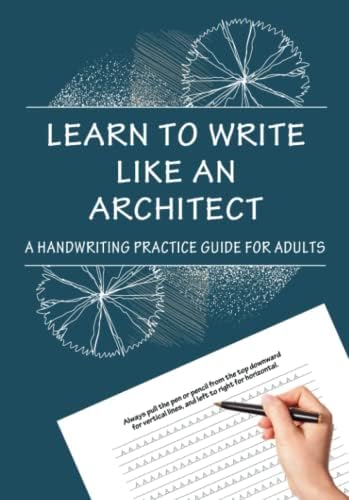 Learn To Write Like An Architect: A HANDWRITING PRACTICE GUIDE FOR ADULTS - Image 2