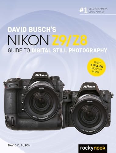 David Busch's Nikon Z9/Z8 Guide to Digital Still Photography (The David Busch Camera Guide Series) - Image 2