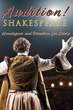 Audition! Shakespeare: Monologues and Direction for Actors - Image 2