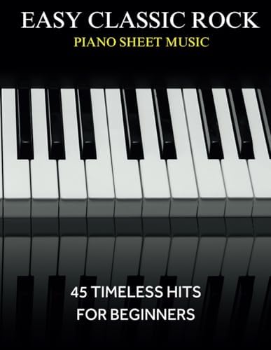 Easy Classic Rock Piano Sheet Music: 45 Timeless Hits for Beginners - Image 2