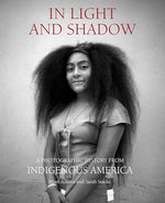 In Light and Shadow: A Photographic History from Indigenous America - Image 2