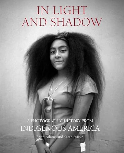 In Light and Shadow: A Photographic History from Indigenous America - Image 2