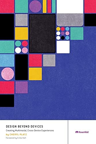 Design Beyond Devices: Creating Multimodal, Cross-Device Experiences - Image 2