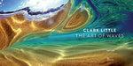 Clark Little: The Art of Waves - Image 3