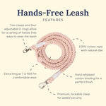 Hands-free dog walking with rosewater cotton rope leash