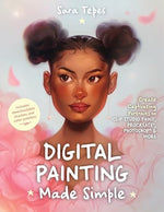 Digital Painting Made Simple: Create Captivating Portraits in Clip Studio Paint, Procreate, Photoshop & Moreï»¿ - Image 2