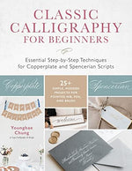 Classic Calligraphy for Beginners: Essential Step-by-Step Techniques for Copperplate and Spencerian Scripts - 25+ Simple, Modern Projects for Pointed Nib, Pen, and Brush - Image 2