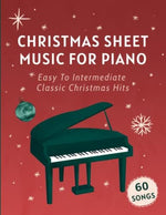 Christmas Sheet Music For Piano: 60 Easy To Intermediate Classic Christmas Hits - Image 2