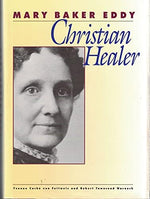 Mary Baker Eddy: Christian Healer - Image 2