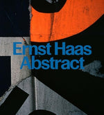 Ernst Haas: Abstract - Image 2
