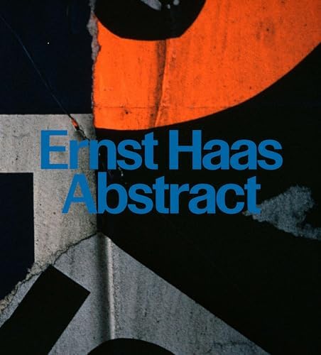 Ernst Haas: Abstract - Image 2
