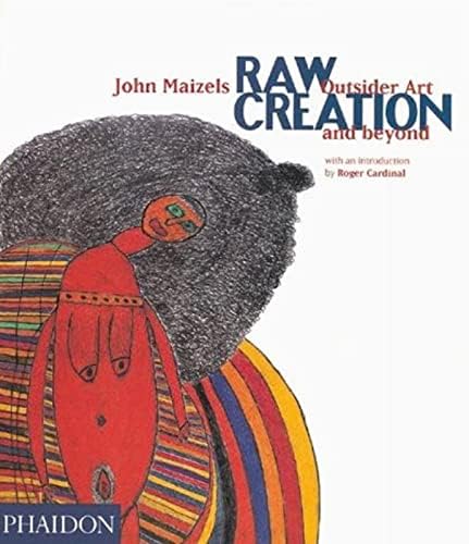 Raw Creation: Outsider Art and Beyond - Image 2