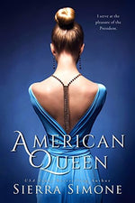 Spine and back cover view of American Queen paperback edition by Sierra Simone.