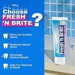 Fresh 'n Brite 3.8 ounce tube for removing coffee and tobacco stains from dentures.