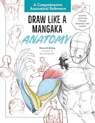 Draw Like a Mangaka: Anatomy: A Comprehensive Anatomical Reference - Master Anatomy, Figure Drawing and Poses - Image 2