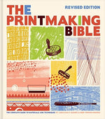 The Printmaking Bible, Revised Edition: The Complete Guide to Materials and Techniques - Image 2