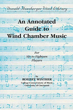 An Annotated Guide to Wind Chamber Music: Paperback Edition, Paperback Book (Donald Hunsberger Wind Library) - Image 2