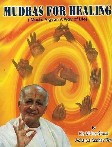 Acharya Keshav Dev Mudras for Healing front view book cover