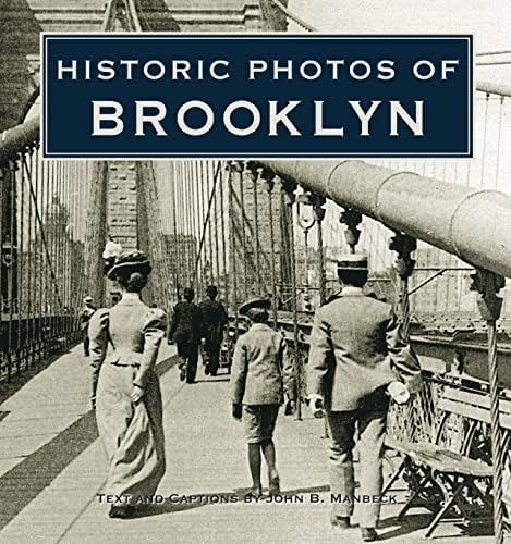 Historic Photos of Brooklyn - Image 2