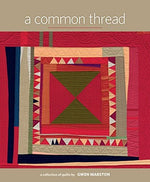 A Common Thread: A Collection of Quilts by Gwen Marston - Image 2