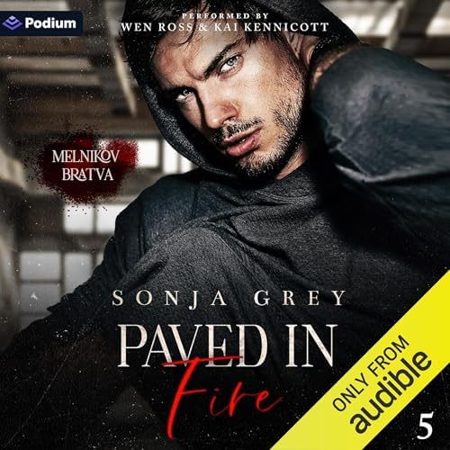 Sonja Grey Paved In Fire Melnikov Bratva Book 5 front cover audiobook art