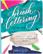 Brush Lettering from A to Z: A Fun and Comprehensive Guide to Creating Modern Calligraphy with a Brush Pen - Image 2