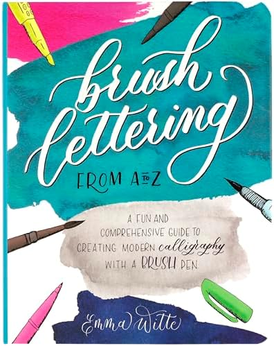 Brush Lettering from A to Z: A Fun and Comprehensive Guide to Creating Modern Calligraphy with a Brush Pen - Image 2