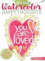 Just Add Watercolor Happy Thoughts: Easy Techniques and Beautiful Patterns for True Beginners (Design Originals) 8 Step-by-Step Projects, plus Tips & Tricks, on Thick, Perforated Watercolor Paper - Image 2