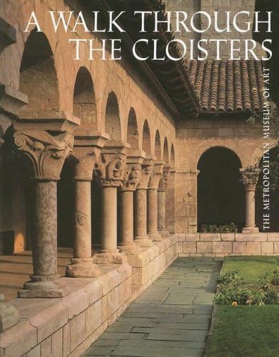 A Walk Through the Cloisters: Revised Edition (Metropolitan Museum of Art Series) - Image 1