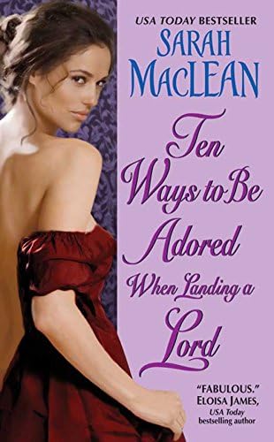 Sarah MacLean Ten Ways To Be Adored When Landing A Lord Paperback Front View Regency Romance Novel Buy Online