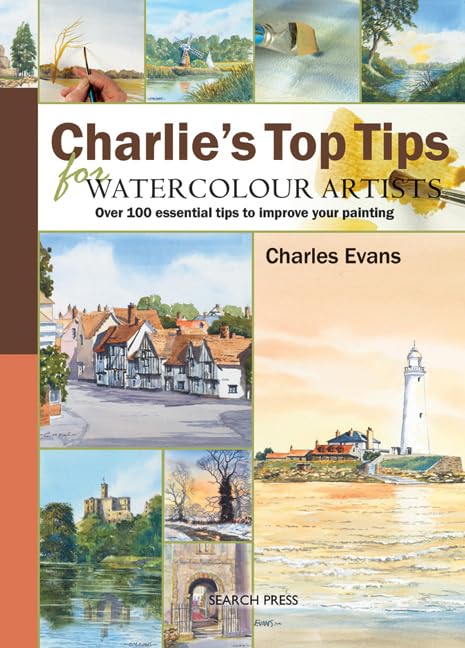 Charles Evans' Pocket Book for Watercolour Artists: Over 100 Essential Tips to Improve Your Painting