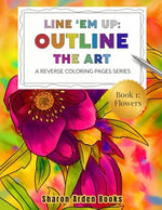 Line 'Em Up: Outline The Art: A Reverse Coloring Pages Series - Image 2