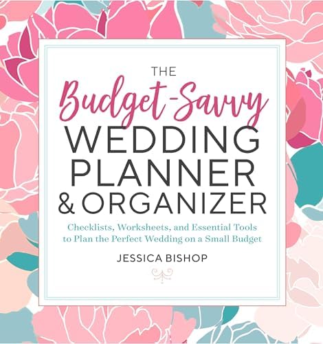 The Budget-Savvy Wedding Planner & Organizer: Checklists, Worksheets, and Essential Tools to Plan the Perfect Wedding on a Small Budget - Image 2