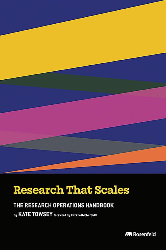 Research That Scales: The Research Operations Handbook - Image 1