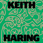 Keith Haring: Art Is for Everybody - Image 2