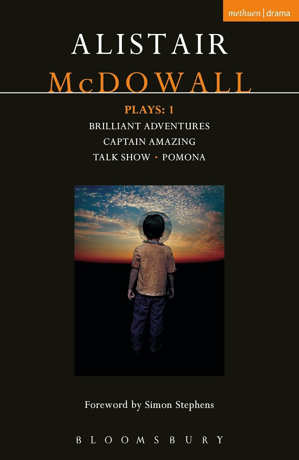 McDowall Plays: 1: Brilliant Adventures; Captain Amazing; Talk Show; Pomona (Contemporary Dramatists) - Image 1