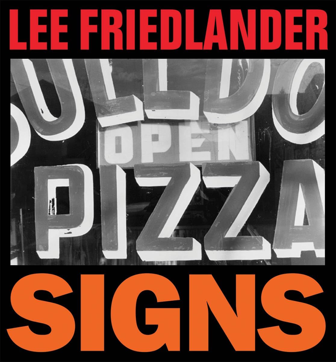 Lee Friedlander: Signs - Image 1