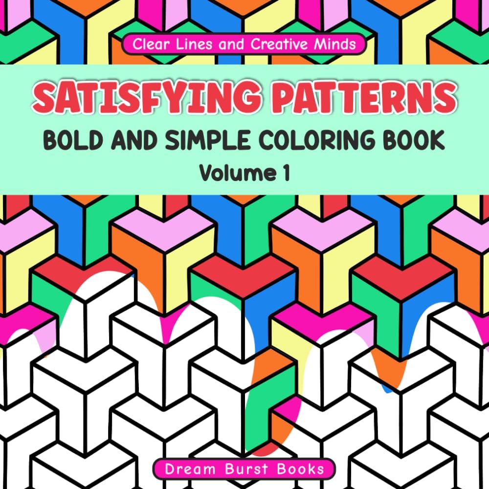 Satisfying Patterns: Coloring Book for Adults and Teens, Bold and Simple Designs for Relaxation Featuring satisfying patterns - Image 1