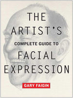 The Artist's Complete Guide to Facial Expression - Image 1